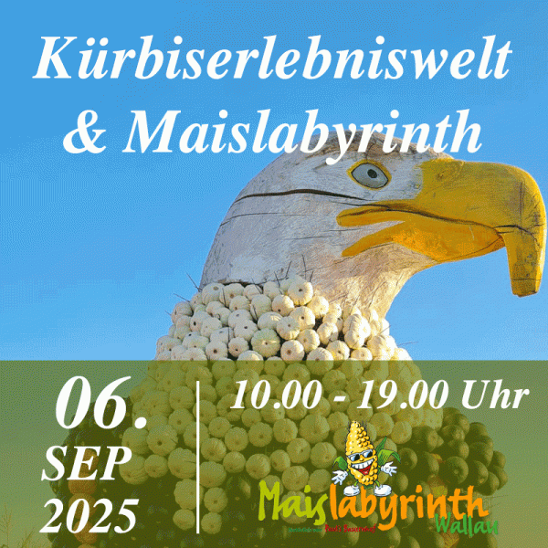 Kürbiserlebniswelt & Maislabyrinth<br>am 06.09.2025<br>10:00 - 19:00 Uhr
