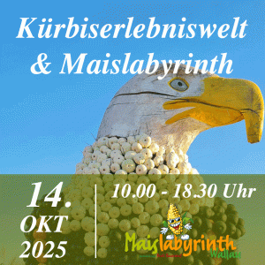 Kürbiserlebniswelt & Maislabyrinth<br>am 14.10.2025<br>10:00 - 18:30 Uhr