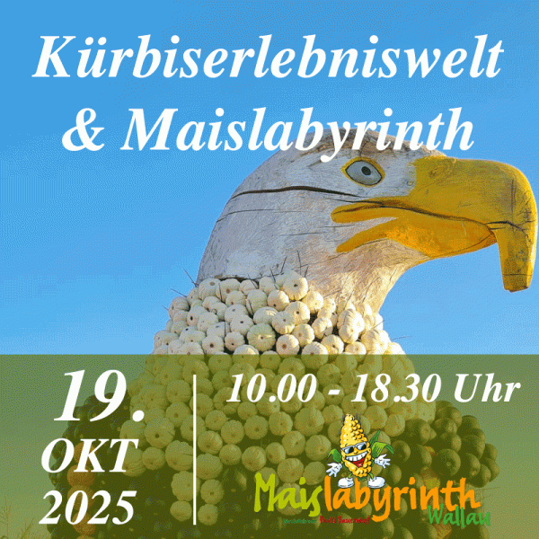 Kürbiserlebniswelt & Maislabyrinth<br>am 19.10.2025<br>10:00 - 18:30 Uhr