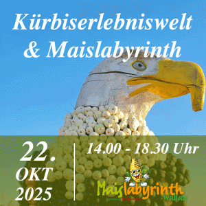 Kürbiserlebniswelt & Maislabyrinth<br>am 22.10.2025<br>14:00 - 18:30 Uhr