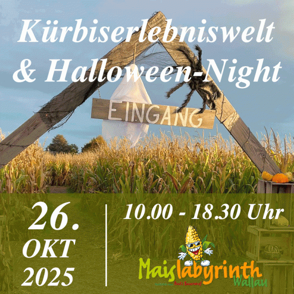 Kürbiserlebniswelt & Maislabyrinth & Halloween-Night<br>am 26.10.2025<br>10:00 - 18:30 Uhr