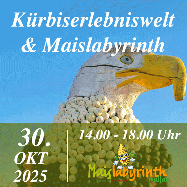 Kürbiserlebniswelt & Maislabyrinth<br>am 30.10.2025<br>14:00 - 18:00 Uhr